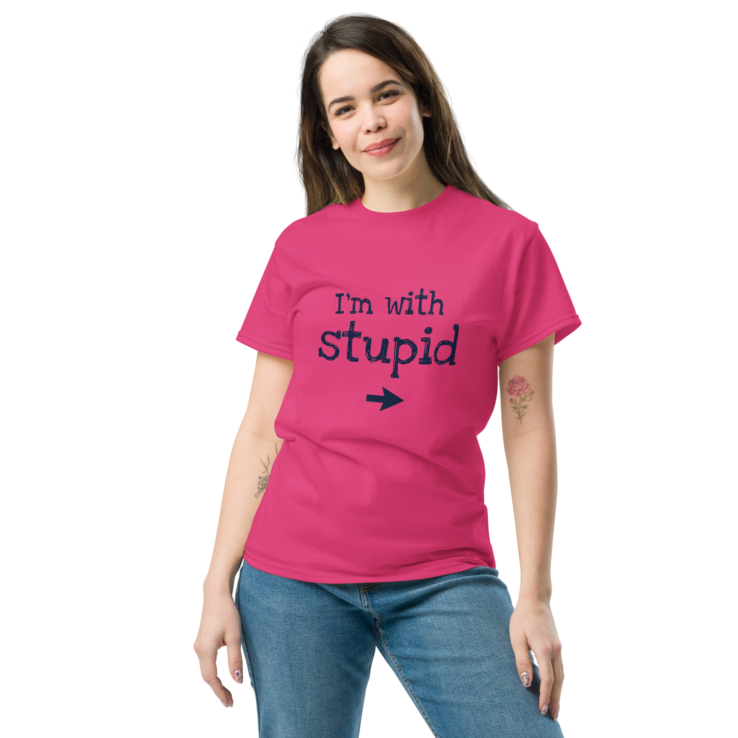 "I´m with stupid" T-Shirt