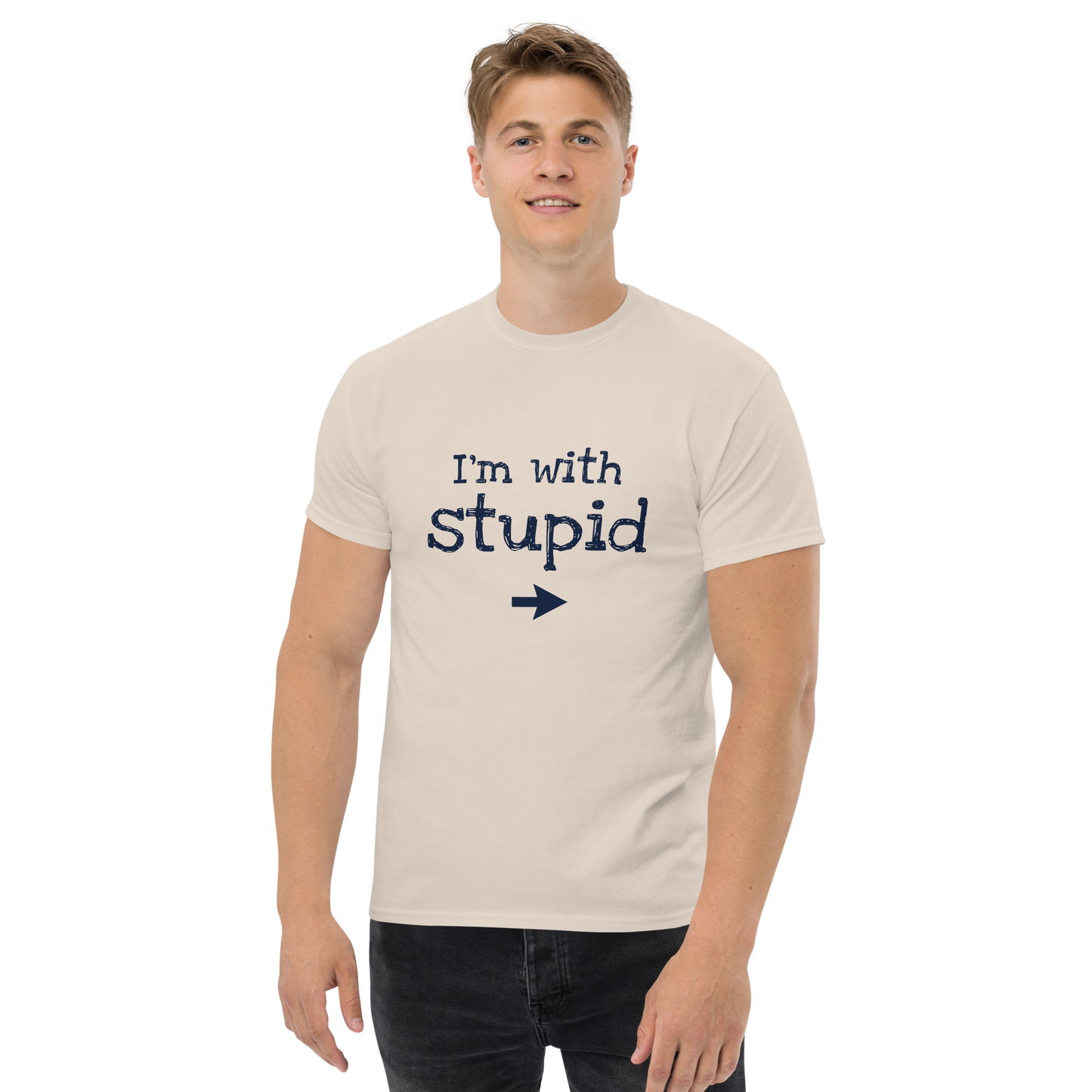 "I´m with stupid" T-Shirt