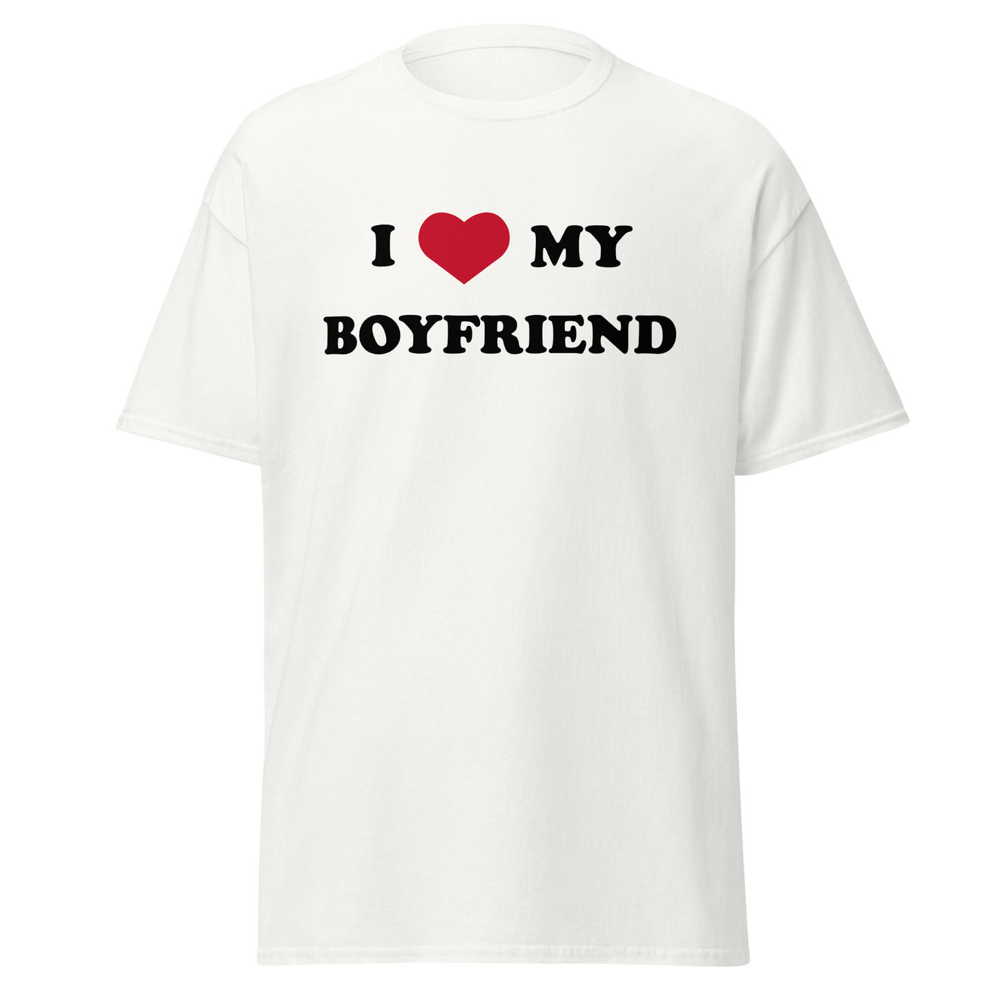"I love my boyfriend" T-Shirt
