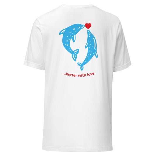 "Life is better with Love" Eco T-Shirt