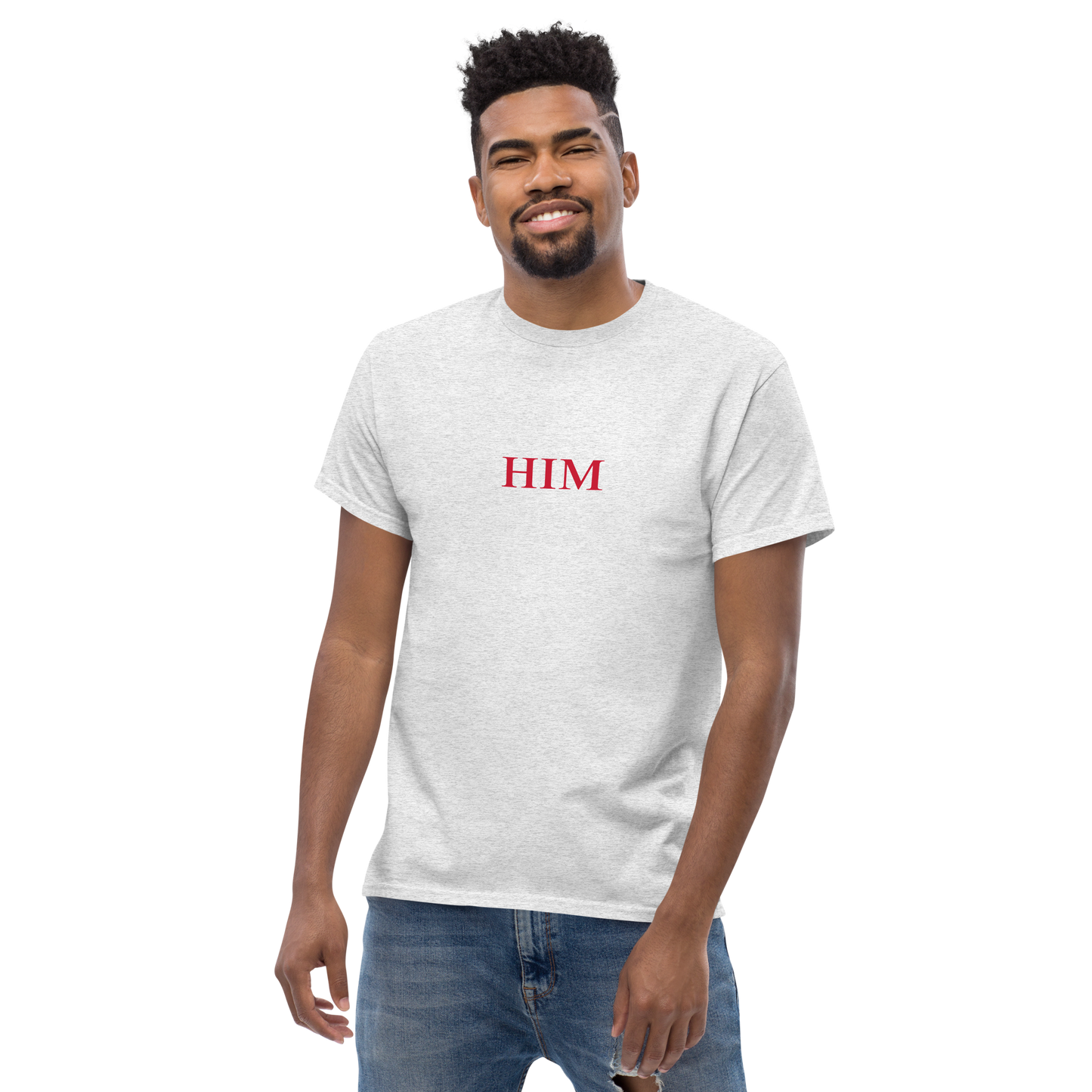 "Him" T-Shirt