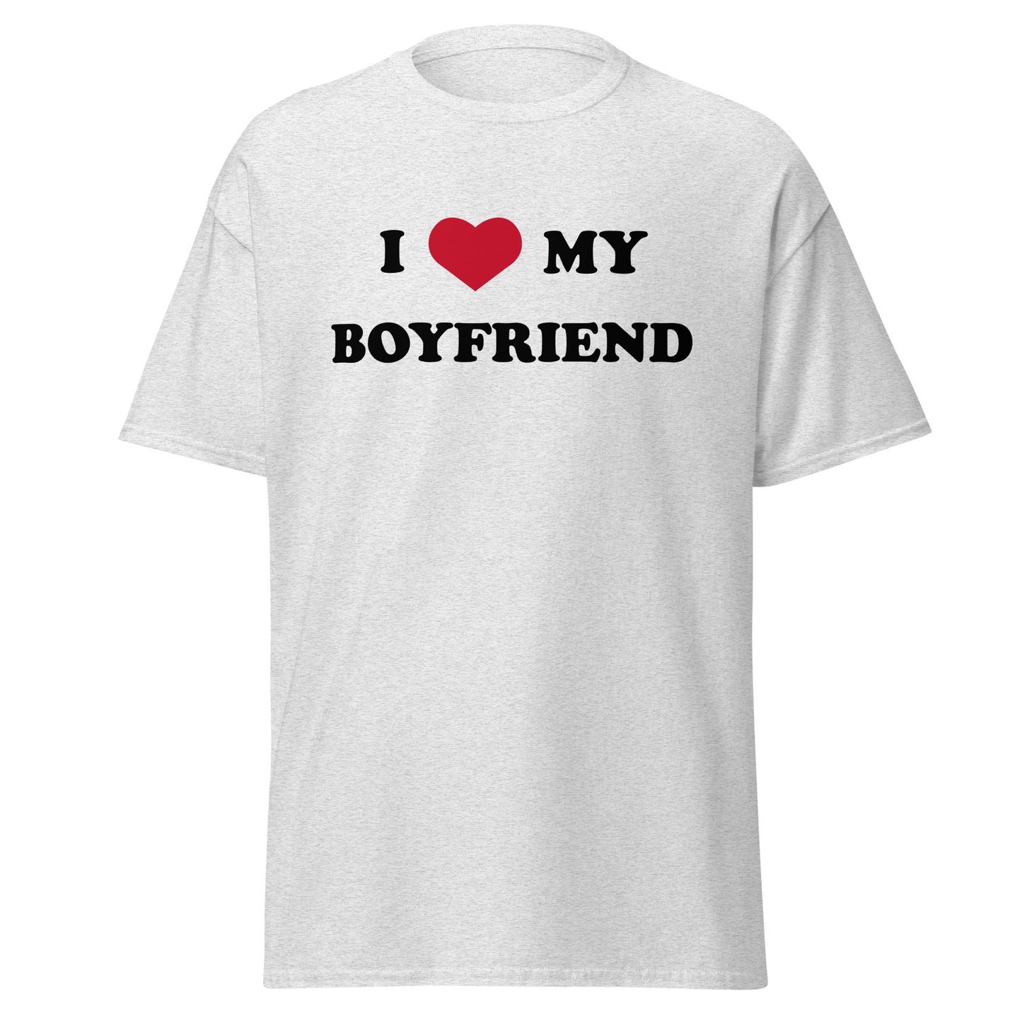 "I love my boyfriend" T-Shirt