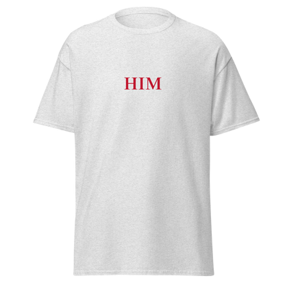 "Him" T-Shirt
