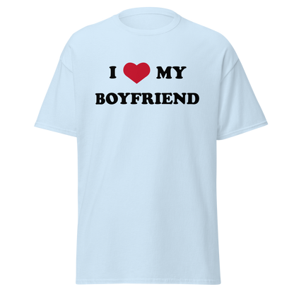 "I love my boyfriend" T-Shirt