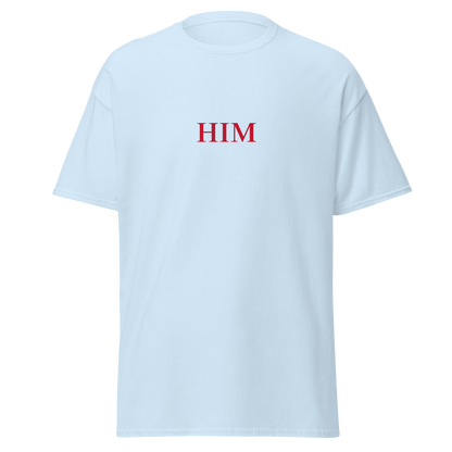 "Him" T-Shirt