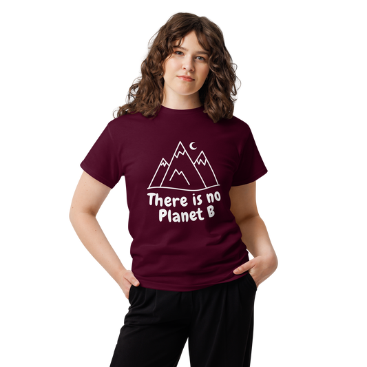 „There is no Planet B“ T-Shirt