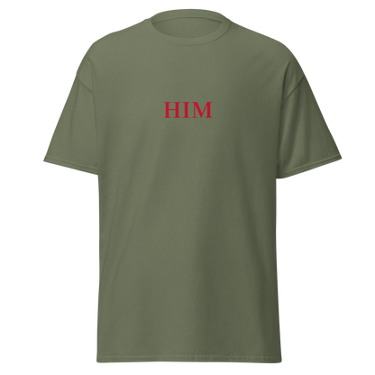 "Him" T-Shirt