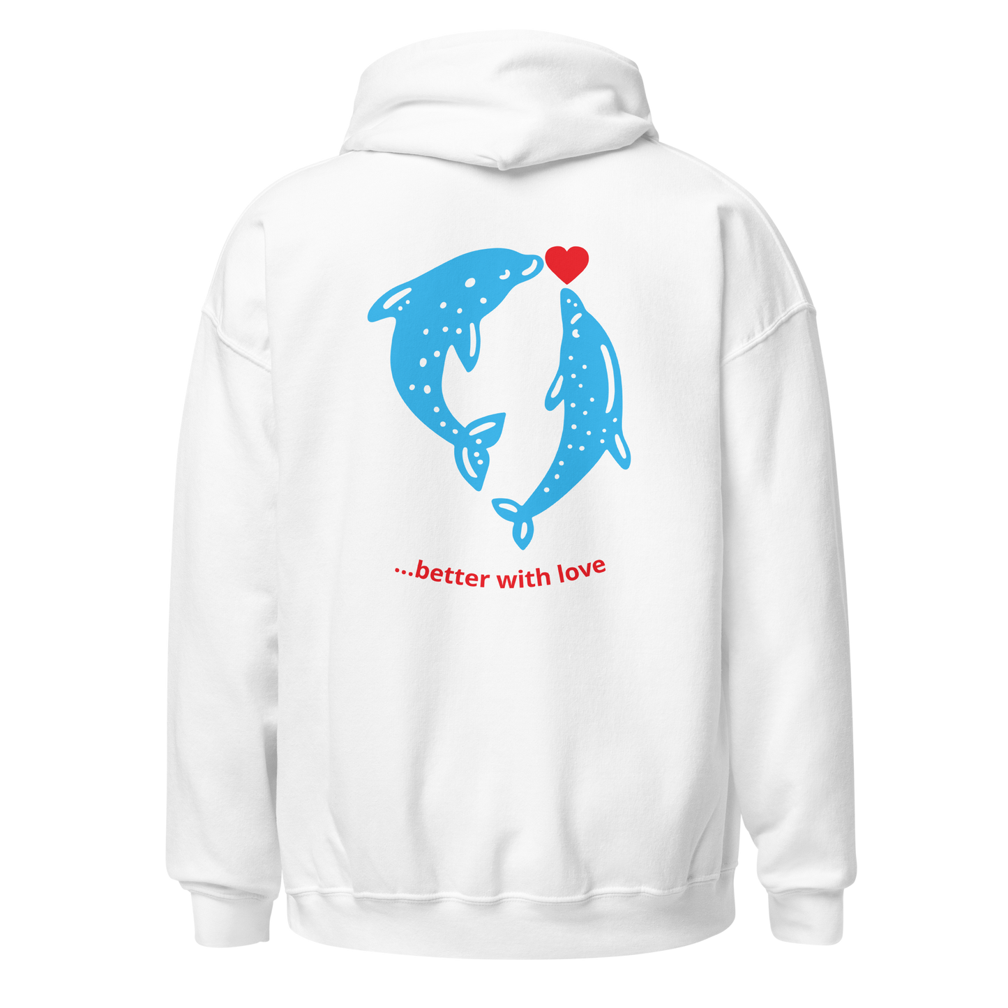 Life is better with Love Unisex-Hoodie